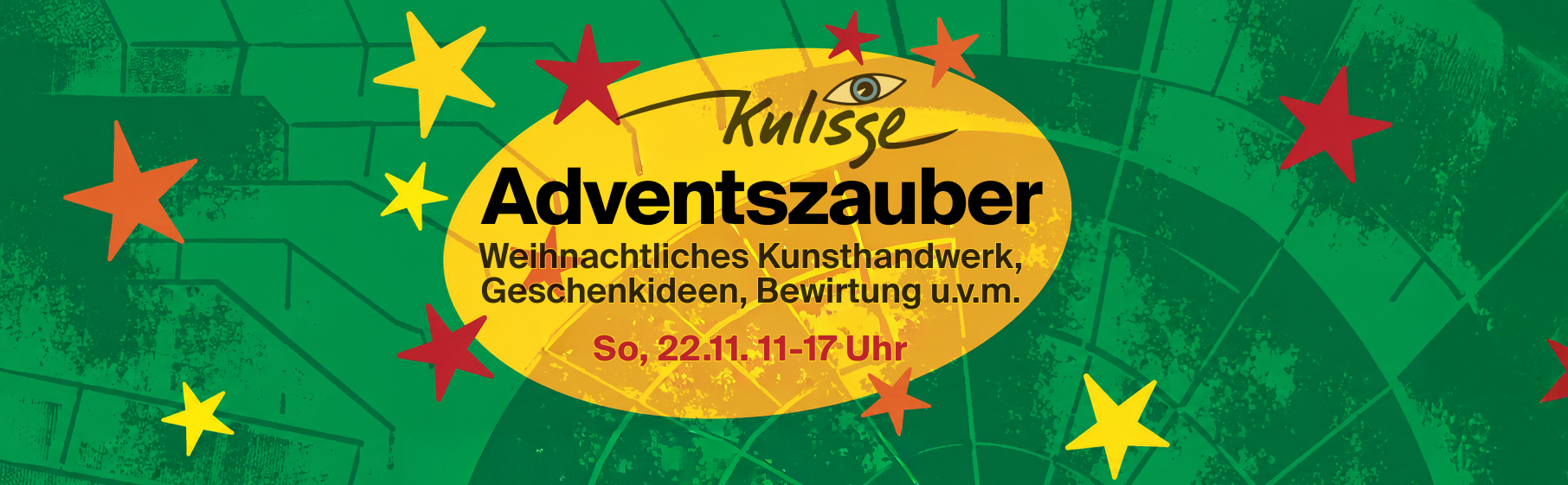 Kulisse Adventszauber: Weihnachtliches Kunsthandwerk, Geschenkideen und Bewirtung. Sonntag, 22. November, 11–17 Uhr.